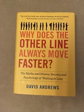 Why Does the Other Line Always Move Faster Hardcover 2015 Andrews Psychology