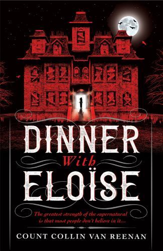 Dinner with Eloise by Collin Van Reenan (2023, Trade Paperback)