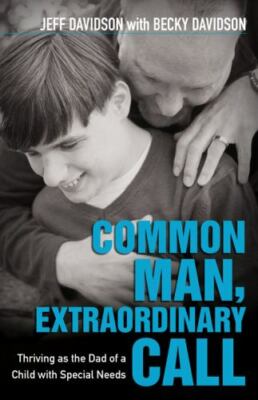 Common Man, Extraordinary Call: Thriving a- 0825445450, paperback, Jeff Davidson