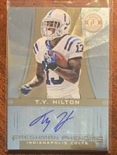 2012 Totally Certified Gold T.Y. Hilton Freshman Phenoms Auto RC 25/25 #168 1/1