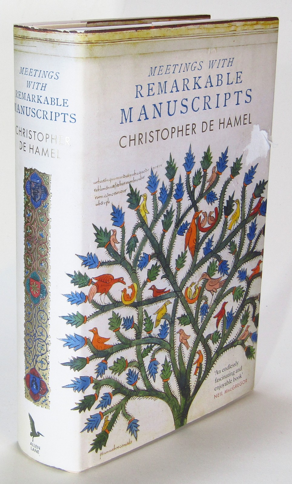 Meetings with Remarkable Manuscripts - Christopher De Hamel 2016