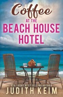 Coffee At The Beach House Hotel | Judith Keim | Taschenbuch | Englisch | 2023