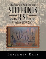 Benjamin Katz | 365 Years Of Solitude And Sufferings And The Rise Of The...