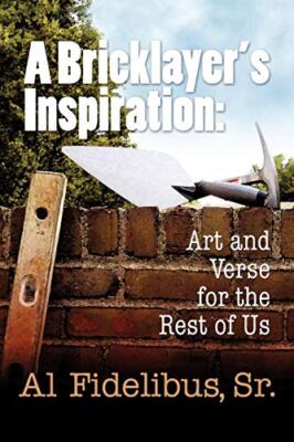 A Bricklayer's Inspiration                                                     