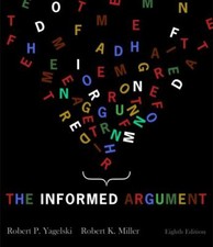 The Informed Argument 9781428262300 by Yagelski, Robert P.