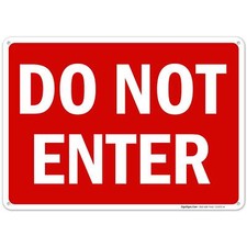 Do Not Enter Sign, 10x14 Inches, Rust Free .040 Aluminum, Fade