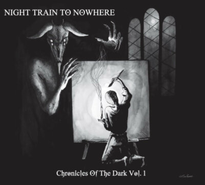 NIGHT TRAIN TO NOWHERE Chronicles of the Dark Vol.1 CD Digipack 2020