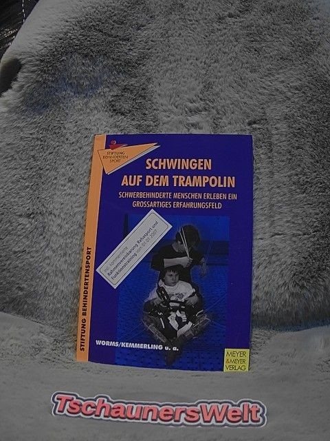 Schwingen auf dem Trampolin : schwerbehinderte Menschen erleben ein großartiges