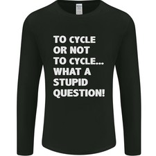 Cycling To Cycle Funny Cyclist Bicycle Bike Mens Long Sleeve T-Shirt