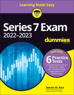 Series 7 Exam 2022-2023 For Dummies with Online Practice Tests (For Dummi - GOOD