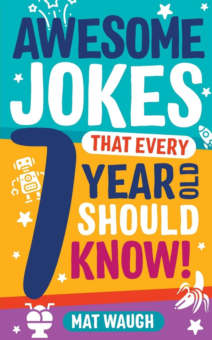 Awesome Jokes That Every 7 Year Old Should Know! by Mat Waugh (Paperback, 2018) - Image 6