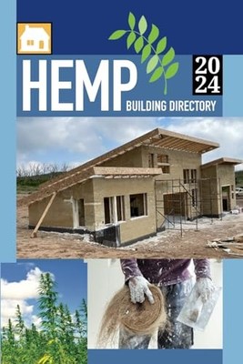 Hemp Building Directory 2024: Guide to the International... - Lotus, Jean Lyons