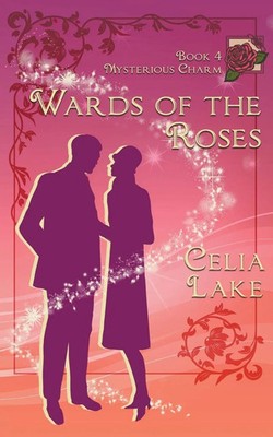 Celia Lake | Wards of the Roses | Taschenbuch | Englisch (2019) | Celia Lake