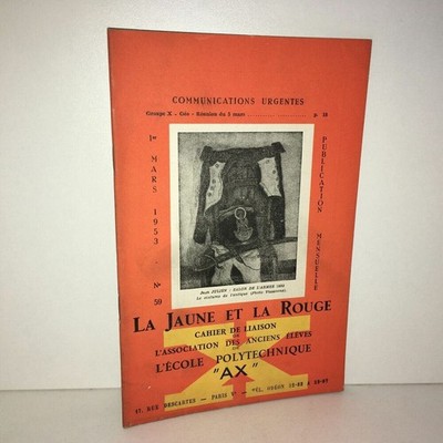 Zeitschrift LA JAUNE ET LA ROUGE Nr. 59 von 1953 Ecole Polytechnique AX - ZZ-2153