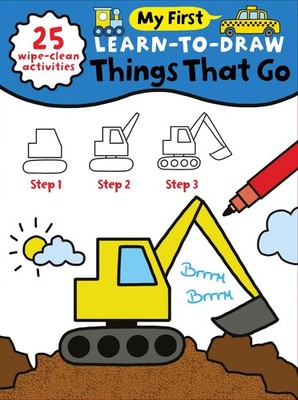 My First Learn-To-Draw: Things That Go: Coloring Book for Toddlers with 25 W...