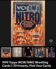 1999 Topps WCW/NWO Wrestling Cards 1-72+Inserts, Pick Your Cards