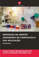 Turaev Khayit Khudaynazarovich (U. A.) | ObtenÇÃO De Ionitos Geradores De...