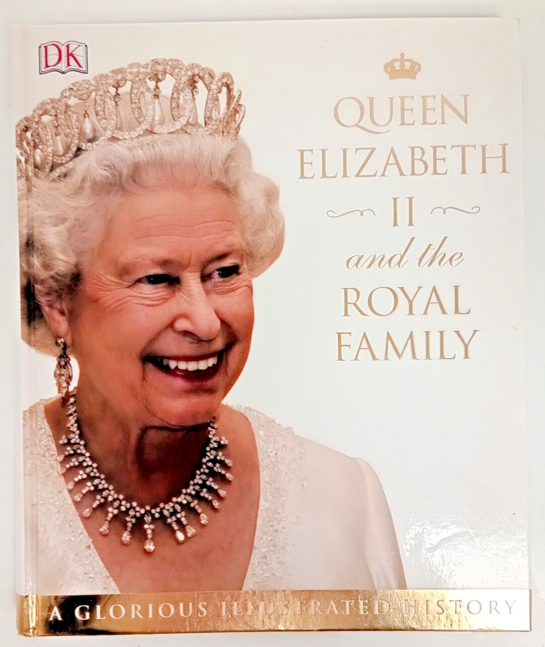 Queen Elizabeth II and the Royal Family by DK (Hardcover, 2015)