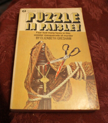 Puzzle in Paisley ~ Elizabet Gresham ~ 1972 Curtis PB EX-LIB