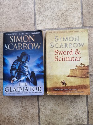 Simon Scarrow Roman Historical Fiction x2   The Gladiator & Sword and Scimitar 