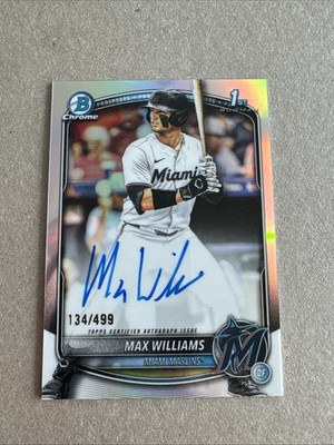 2026 Bowman Chrome Refractor Auto /499 Max Williams 1st Bowman - Miami   SHARP!