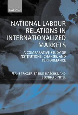 National Labour Relations in Internationalized Markets - 9780198295549
