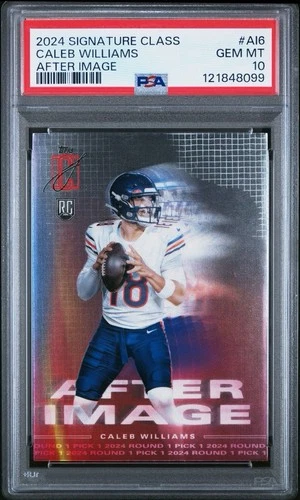2024 TOPPS SIGNATURE CLASS AFTER IMAGE #AI6 CALEB WILLIAMS ROOKIE RC PSA 10