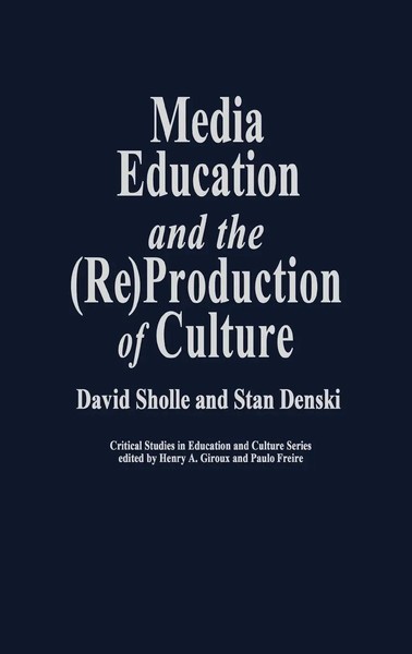 David Scholle (U. A.) | Media Education And The (Re)Production Of Culture | Buch-image