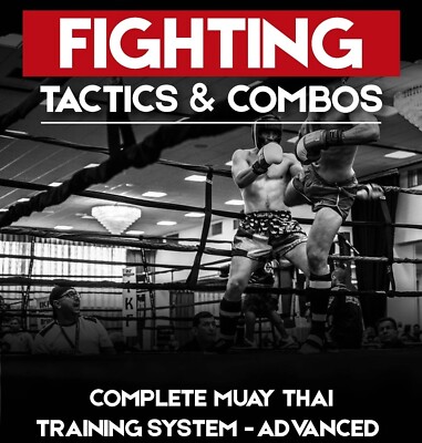 Muay Thai FIGHTING TACTICS & COMBOS