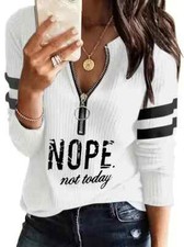 Women's "Nope Not Today" Stripe  Letter Print Zip-Up V-Neck T-Shirt - Casual