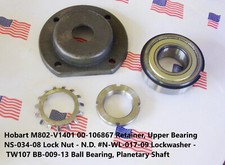 Hobart M802-V1401 00-106867 Retainer, Upper Bearing NS-034-08 Lock Nut - N.D. #N