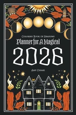 Coloring Book of Shadows: Planner for a Magical 2026