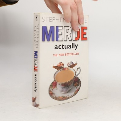 Merde actually  |  Stephen Clarke