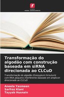 Aneela Yasmeen (U. A.) | TransformaçãO Do AlgodãO Com ConstruçãO Baseada Em...