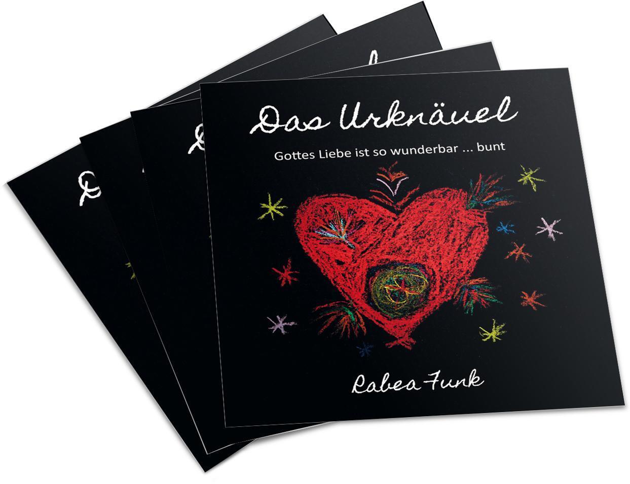 Thumbnail - Das Urknäuel - Gottes Liebe Ist So Wunderbar ... Bunt Rabea Funk Buch