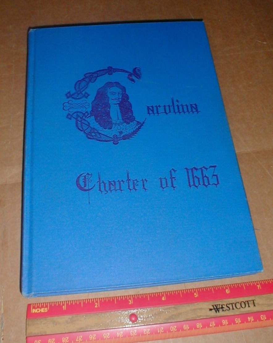 Carolina Charter of 1663 History North Carolina Biographical Sketches ...