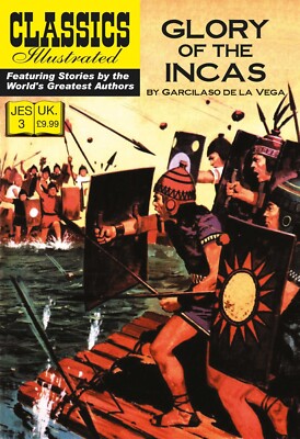Classics Illustrated J.E.S- Glory of the Incas #3 (Garcilaso de la Vega)