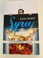 Syrup by Max Barry (1999) Advance Uncorrected Proofs (ARC)