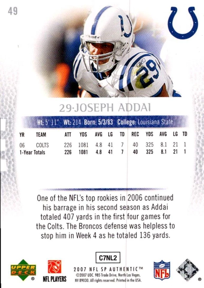 2007 SP Authentic Joseph Addai Indianapolis Colts #49 - Image 2 of 2
