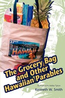 Kenneth W. Smith | The Grocery Bag And Other Hawaiian Parables | Taschenbuch
