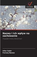 Nazwy I Ich Wp¿Yw Na Zachowanie Przypadek Imienia Muhammad Irfan Sabir (U. A.)