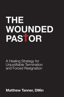 The Wounded Pastor Matthew Tanner Taschenbuch Kartoniert / Broschiert Englisch