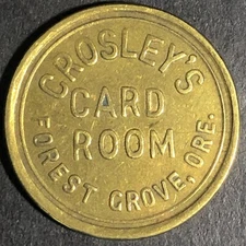 Crosley's Card Room Forest Grove, ORE Brass G/F 5c Trade Token 22.52mm c1940-54