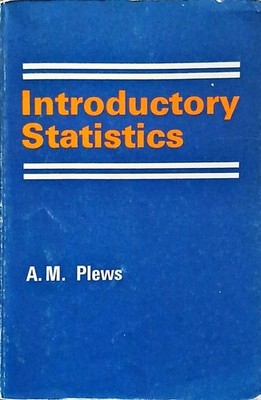 A. M. Plews - Introductory Statistics Paperback Book