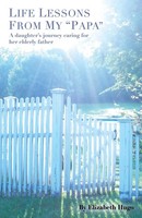 Elizabeth Hugo | Life Lessons From My Papa | Taschenbuch | Englisch (2015)