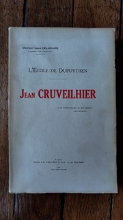 1937 " CRUVEILHIER " DR DELHOUME ECOLE DE DUPUYTREN DÉDICACÉ NUMÉROTÉ LIMOGES