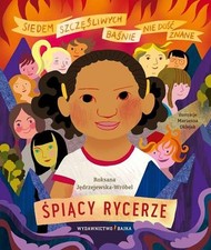 ?pi?cy rycerze (Spiacy) ROKSANA J?DRZEJEWSKA WR�BEL (JEDRZEJEWSKA WROBEL) / Bajk