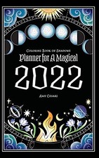 COLORING BOOK OF SHADOWS: PLANNER FOR A MAGICAL 2022 By Amy Cesari & Amy Cesari