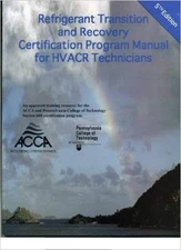 Refigerant Transistion and Recovery Certification Program Manual for HVACR T...