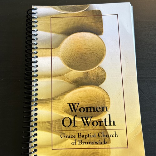 Women of Worth Grace Baptist Church of Braunschweig Rezepte Spiralkochbuch